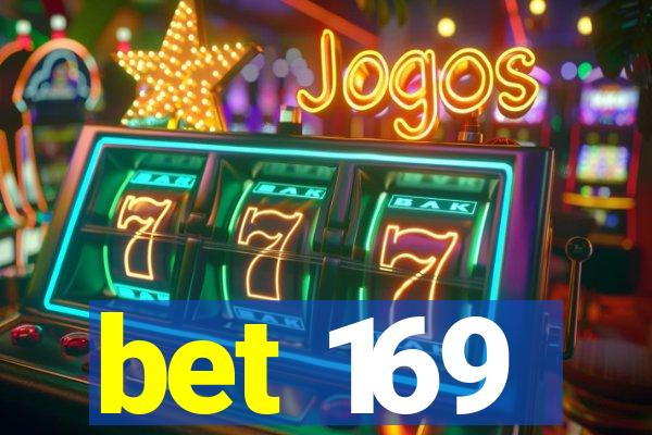 bet 169